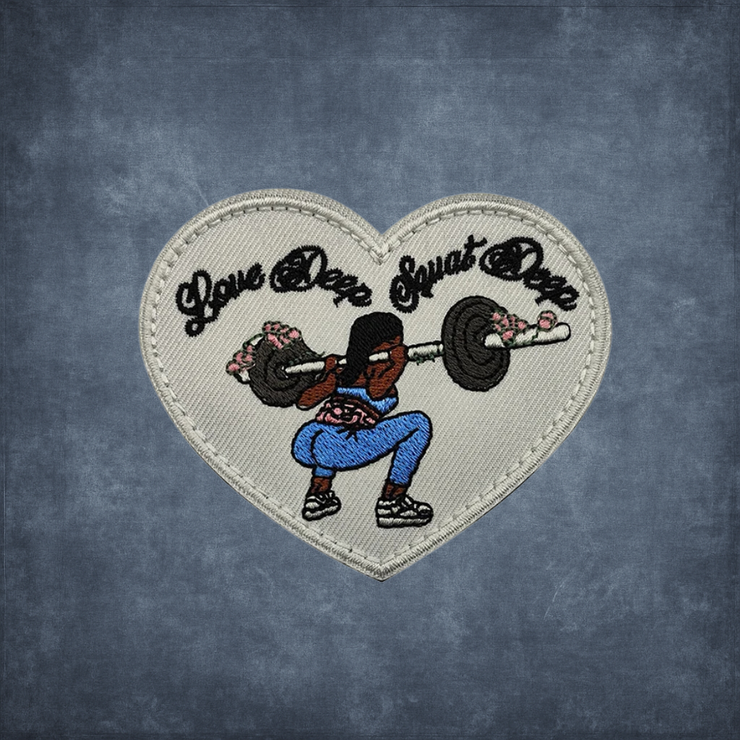 LOVE DEEP SQUAT DEEP PATCH