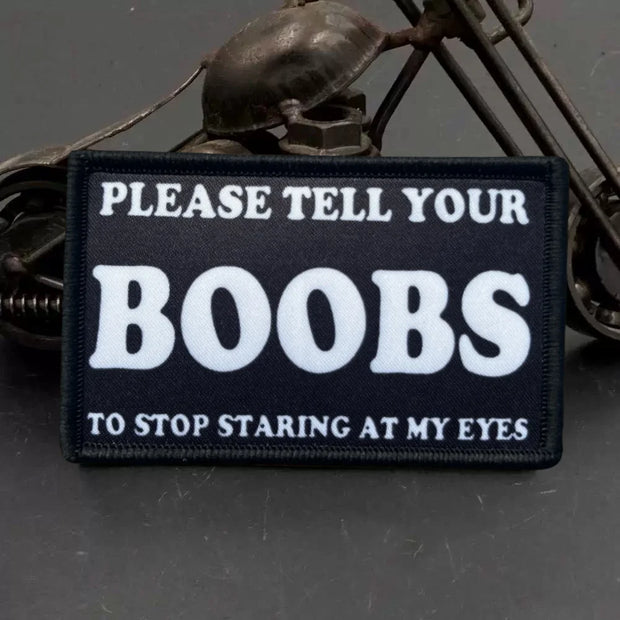 PLEASE TELL YOUR B.... Patch