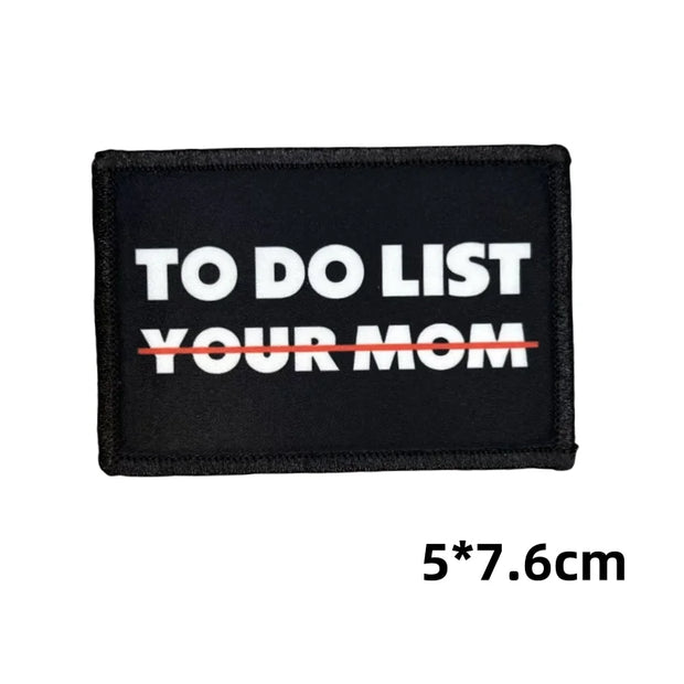 TO DO LIST YOUR MOM Patch