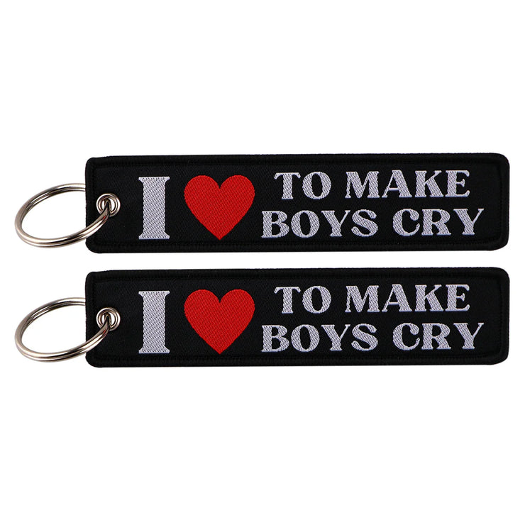 I LOVE TO MAKE BOYS CRY